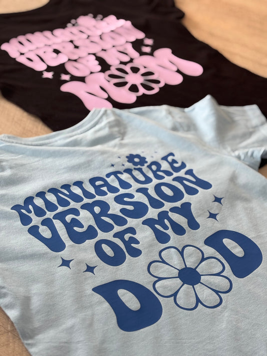 T-Shirt Miniversion of Mom / Dad